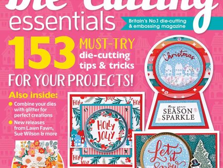 Die-Cutting Essentials - Issue 107 Online now