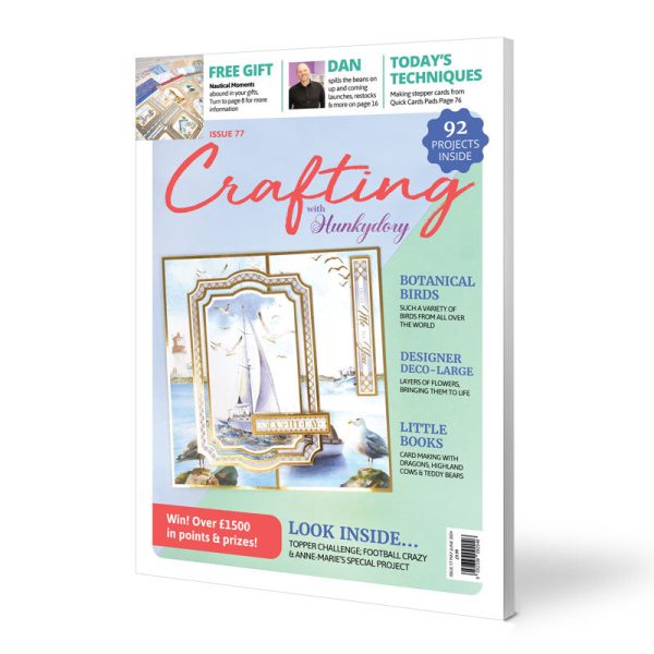 Crafting with Hunkydory Project Magazine - Issue 77 Supply